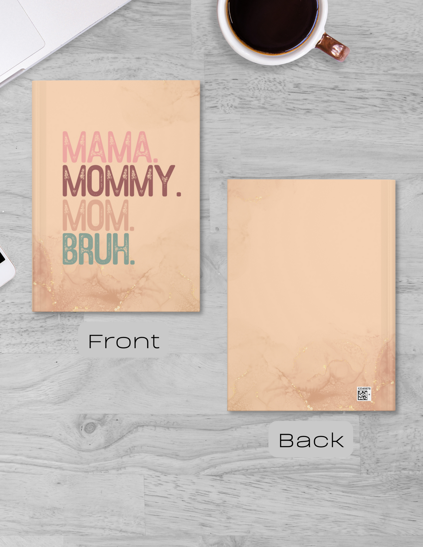 From Mama to Bruh Hardcover Journal
