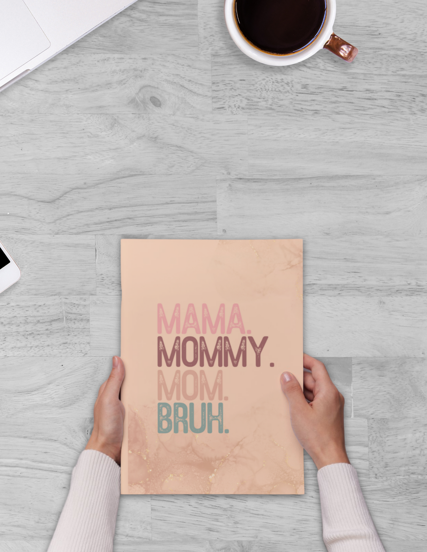 From Mama to Bruh Hardcover Journal