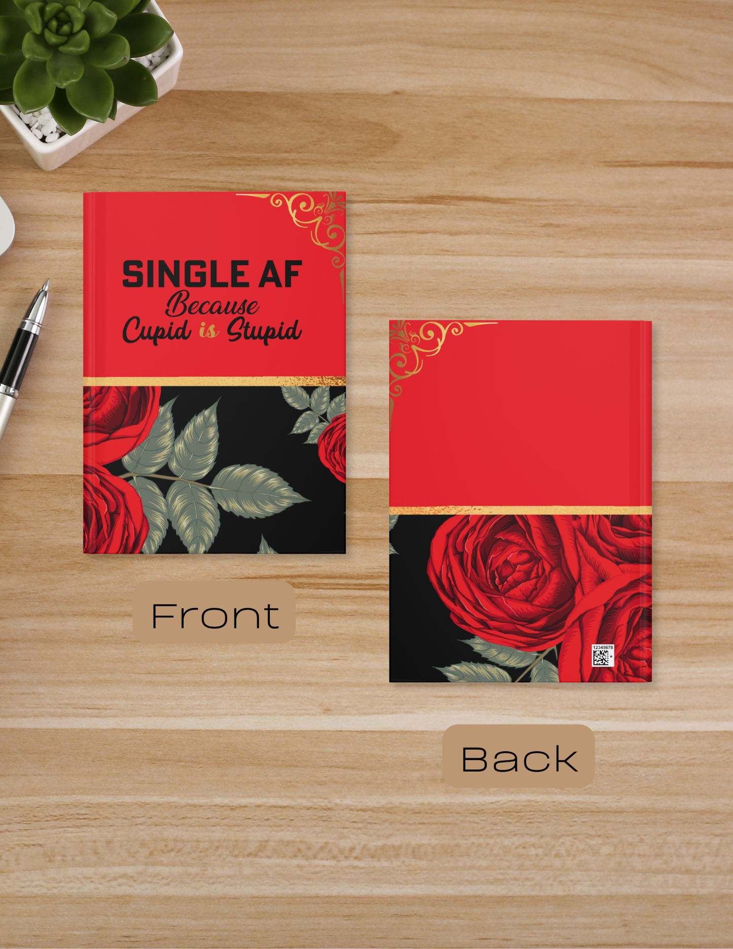 Not Today, Cupid Hardcover journal